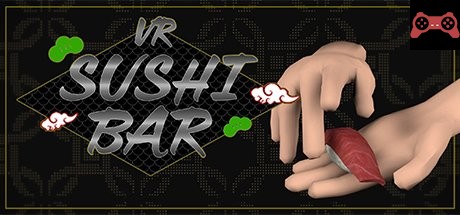 VR SUSHI BAR System Requirements