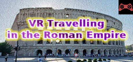 VR Travelling in the Roman Empire (Time machine travel in history) System Requirements