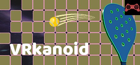 VRkanoid - Brick Breaking Game System Requirements