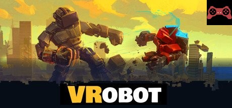 VRobot: VR Giant Robot Destruction Simulator System Requirements