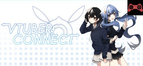VTuber Connect System Requirements