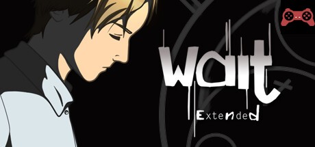 Wait - Extended System Requirements