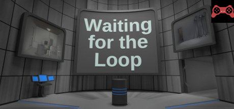 Waiting for the Loop System Requirements