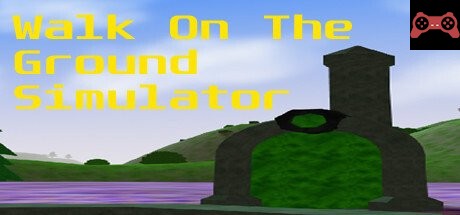 Walk On the Ground Simulator System Requirements