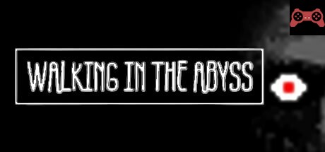 Walking In The Abyss System Requirements