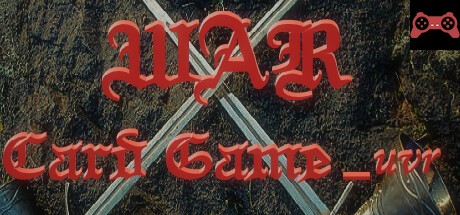 WAR Card Game_uvr System Requirements