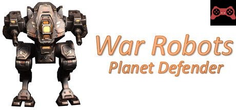 War Robots: Planet Defender System Requirements