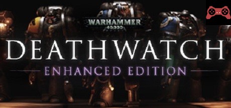 Warhammer 40,000: Deathwatch - Enhanced Edition System Requirements