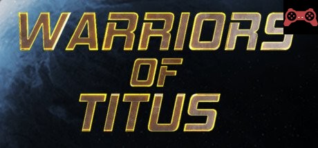 Warriors Of Titus - F2P System Requirements