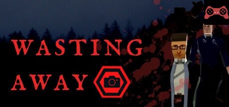 Wasting Away System Requirements