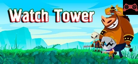 Watch Tower System Requirements