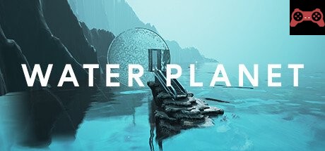 Water Planet System Requirements