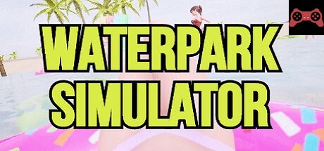 Waterpark Simulator System Requirements