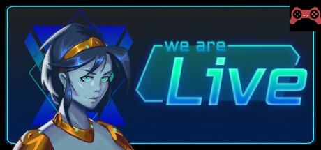 We Are Live System Requirements