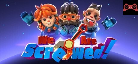 We Are Screwed! System Requirements