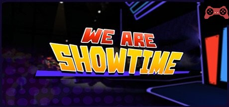 We Are Showtime! System Requirements