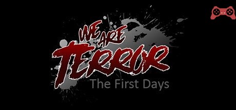 We Are Terror: The First Days System Requirements