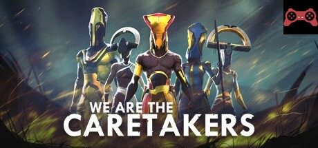 We Are The Caretakers System Requirements