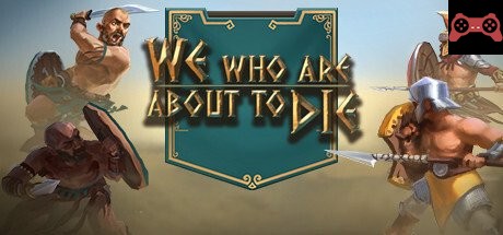 We who are about to Die System Requirements