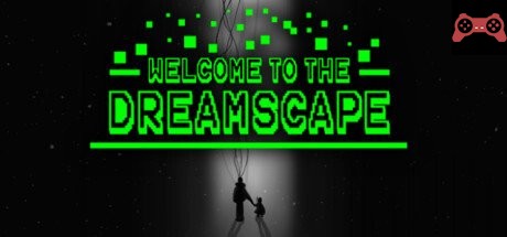 Welcome To The Dreamscape System Requirements
