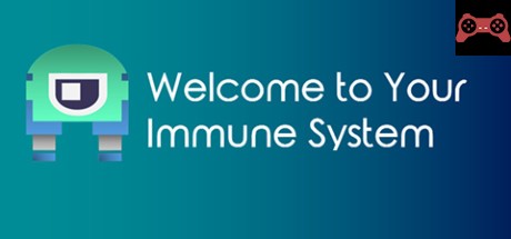 Welcome To Your Immune System System Requirements