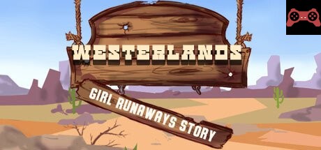 Westerlands: Girly runaways story System Requirements