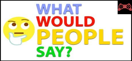 What would people say? System Requirements