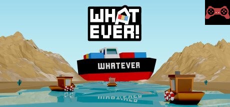 WHATEVER System Requirements