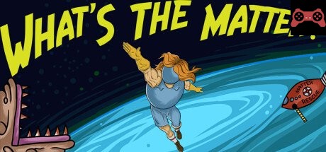 What's the Matter? System Requirements