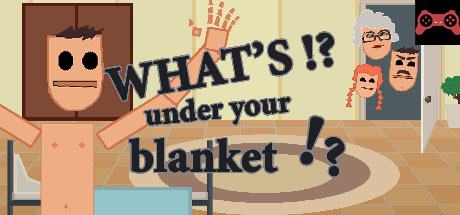 What's under your blanket !? System Requirements