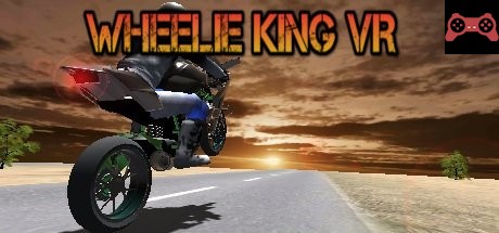 Wheelie King VR System Requirements