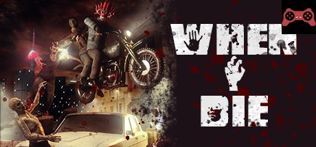When I Die System Requirements