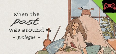 When The Past Was Around - Prologue System Requirements
