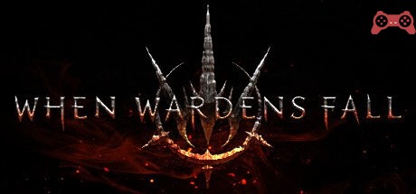 When Wardens Fall System Requirements