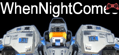 WhenNightComes System Requirements