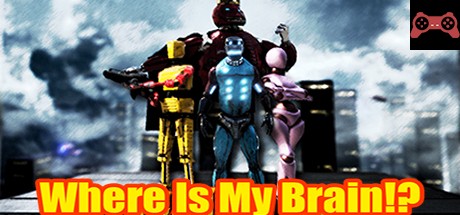 Where is my Brain!? System Requirements