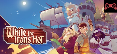 While the Iron's Hot System Requirements