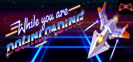 While you are Downloading System Requirements