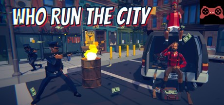 Who Run The City: Multiplayer System Requirements