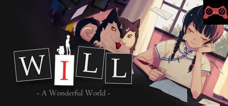 WILL: A Wonderful World / WILL:ç¾å¥½ä¸–界 System Requirements