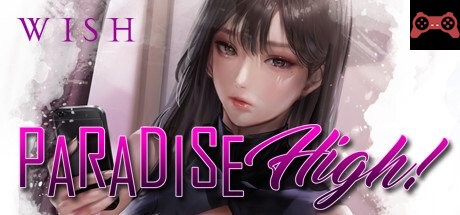 WISH - Paradise High System Requirements