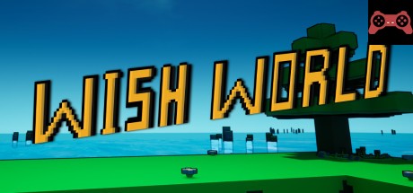 Wish World System Requirements
