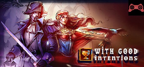 With Good Intentions System Requirements