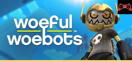 Woeful Woebots System Requirements