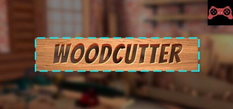 Woodcutter System Requirements