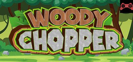 Woody Chopper System Requirements