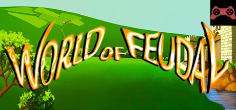 World of Feudal System Requirements
