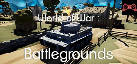 World of War : Battlegrounds System Requirements