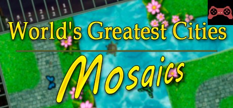 World's Greatest Cities Mosaics System Requirements