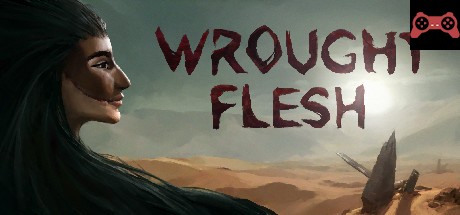 Wrought Flesh System Requirements
